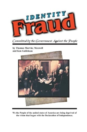 Identity Fraud Committed by the Government Against the People