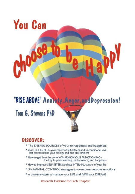 You Can Choose To Be Happy: "Rise Above" Anxiety, Anger, and Depression