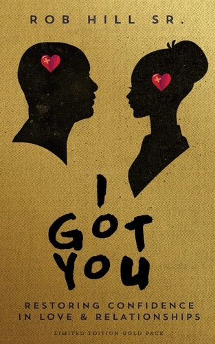 I Got You Restoring Confidence in Love and Relationships
