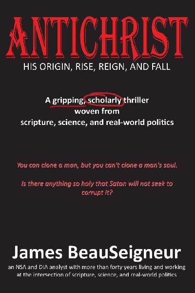 ANTICHRIST: His Origin, Rise, Reign, and Fall