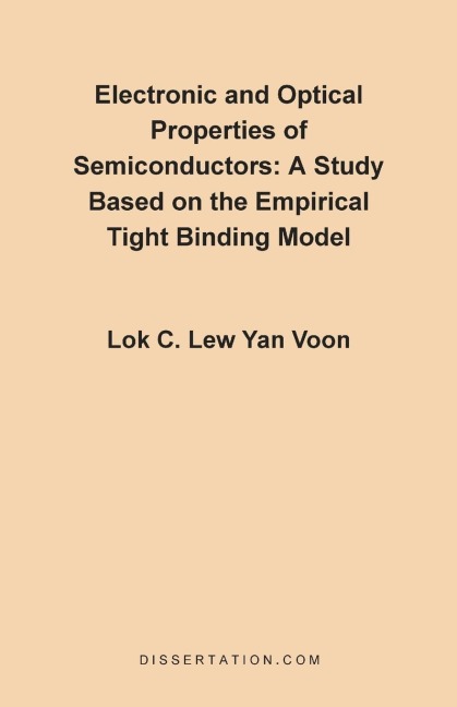 Electronic and Optical Properties of Semiconductors: A Study Based on the Empirical Tight Binding Model
