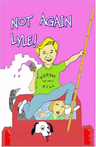 Not Again, Lyle