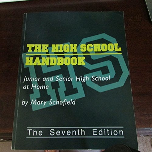 The High School Handbook Junior and Senior High School at Home