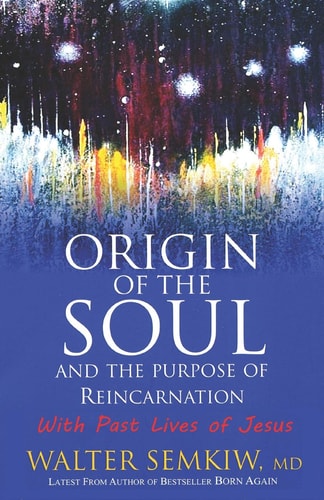 Origin of the Soul and the Purpose of Reincarnation