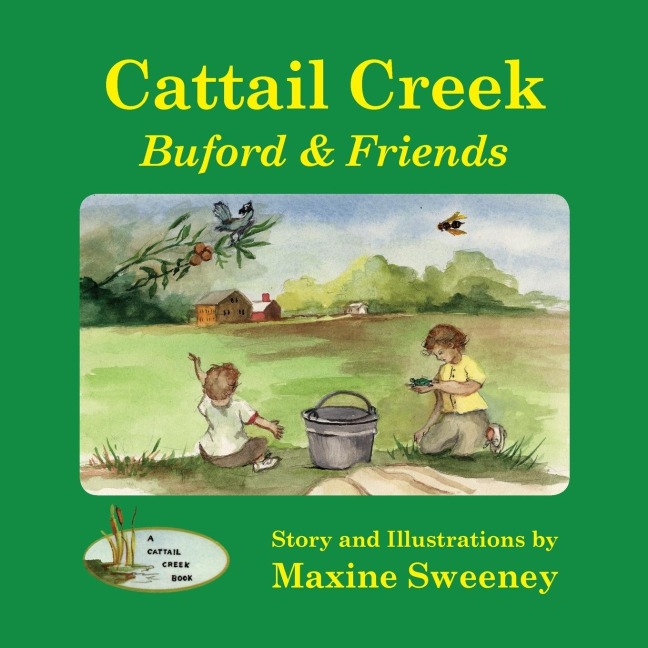 Cattail Creek (softcover edition): Buford and Friends