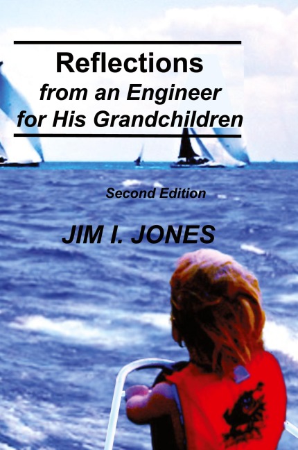 Reflections  from an Engineer for His Grandchildren