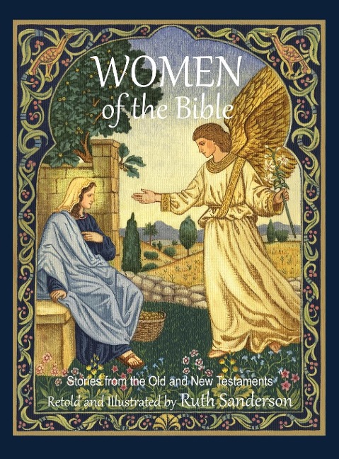 Women of the Bible: Stories from the Old and New Testaments