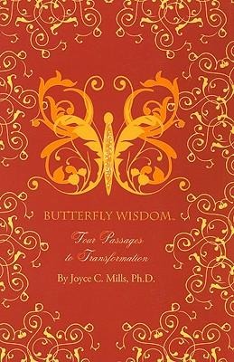 Butterfly Wisdom: Four Passages to Transformation