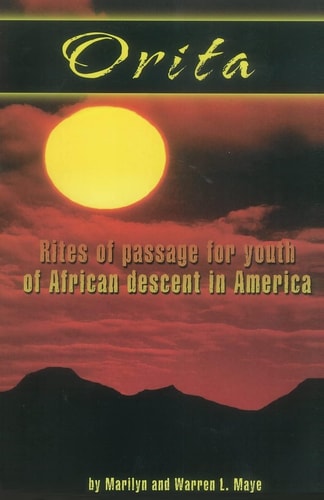 Orita Rites of Passage for Youth of African Descent in America