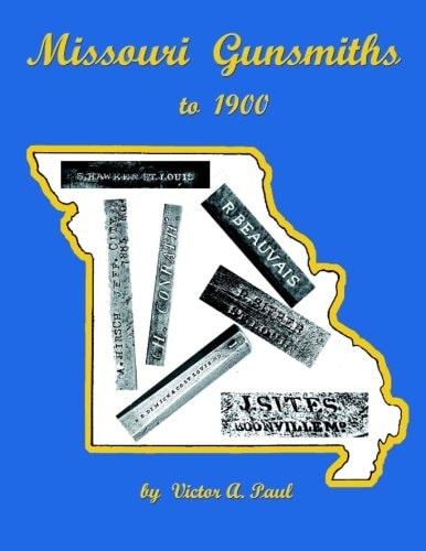 Missouri Gunsmiths To 1900