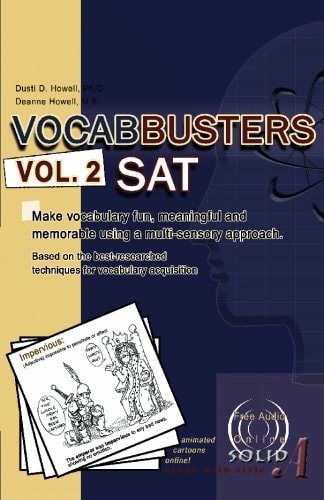 VOCABBUSTERS Vol. 2 SAT Make Vocabulary Fun, Meaningful, and Memorable Using a Multi-sensory Approach