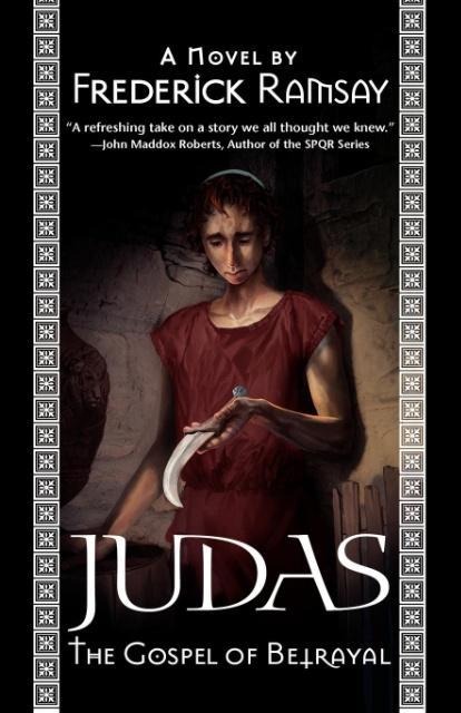 Judas: The Gospel of Betrayal: The Gospel of Betrayal