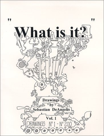 What Is It Book 1 Drawings 1 to 250
