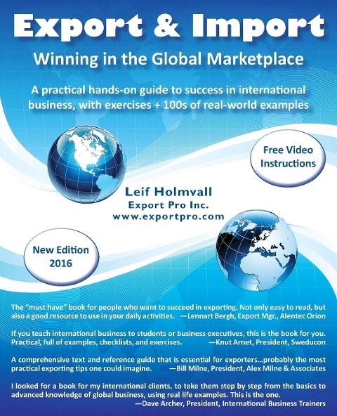 Export & Import - Winning in the Global Marketplace: A Practical Hands-On Guide to Success in International Business, with 100s of Real-World Examples