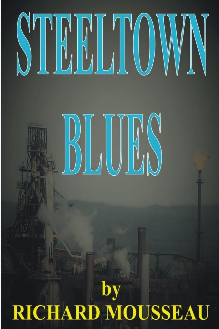 Steeltown Blues