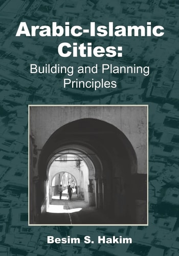 Arabic-Islamic Cities Building and Planning Principles