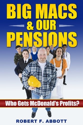 Big Macs and Our Pensions : Who Gets Mcdonald's Profits?