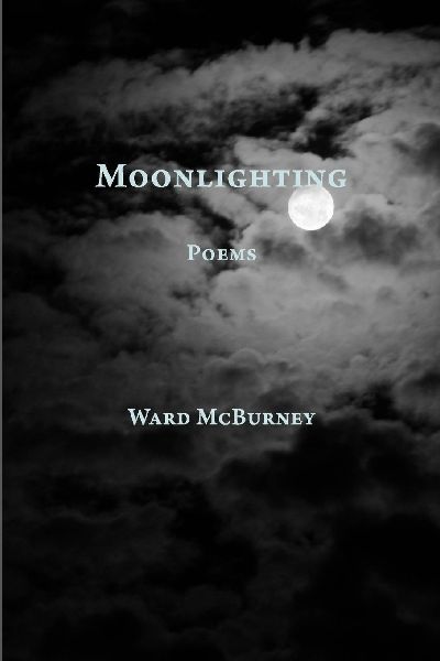 Moonlighting: Poems
