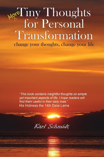 More Tiny Thoughts for Personal Transformation Change Your Thoughts, Change Your Life