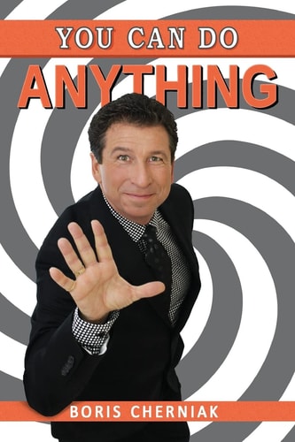 You Can Do Anything A Guide to Success, Motivation, Passion, and Laughter