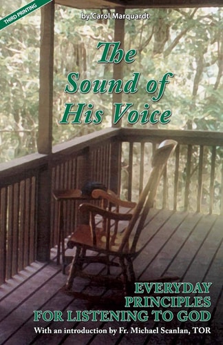The Sound of His Voice Everyday Principles for Listening to God