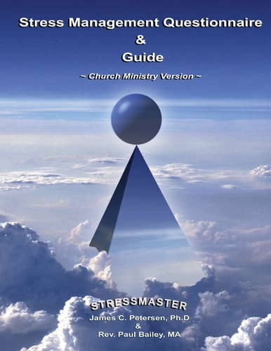 Stress Management Questionnaire and Guide Church Ministry Version