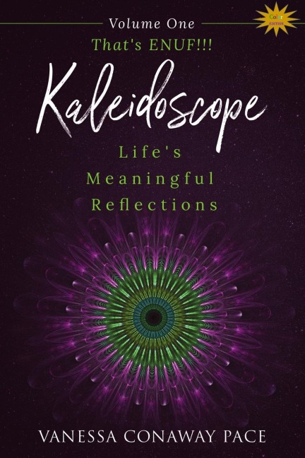 Thats ENUF!!!: Lifes Meaningful Reflections