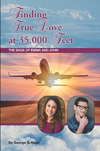 Finding True Love at 35,000 Feet The Saga of Emma and John
