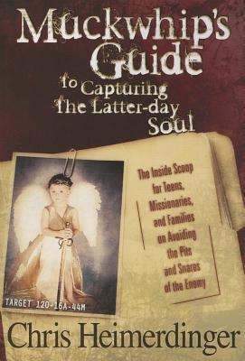 Muckwhips Guide to Capturing the Latter-Day Soul