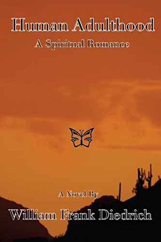 Human Adulthood A Spiritual Romance