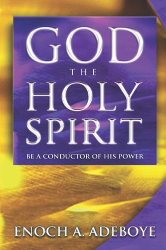 God, The Holy Spirit Be a Conductor of His Power