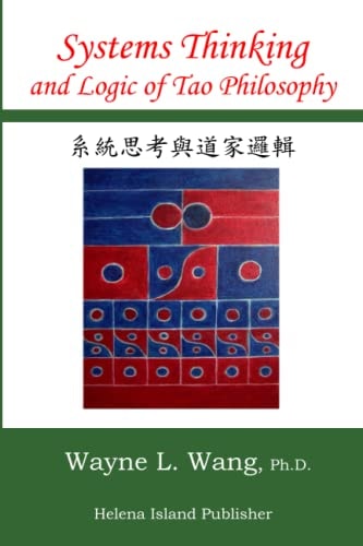 Systems Thinking and Logic of Tao Philosophy The Principle of Oneness
