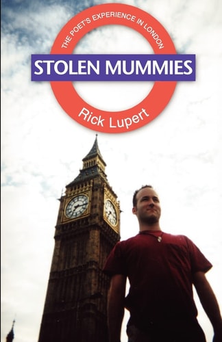 Stolen Mummies The Poet's Experience In London