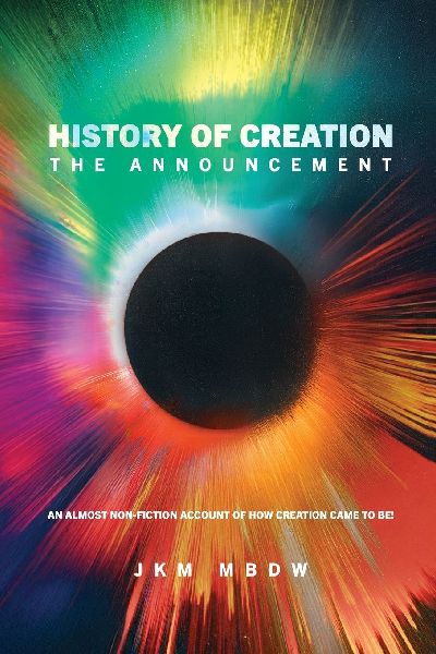 History of Creation: The Announcement