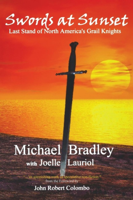 Swords at Sunset: Last Stand of North Americas Grail Knights