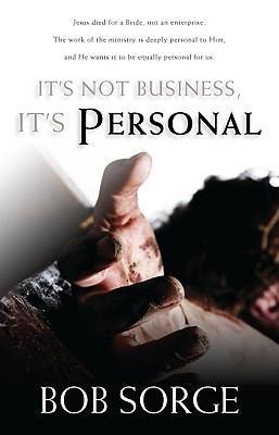 Its Not Business, Its Personal