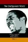 The Outspoken Word: Vol. I