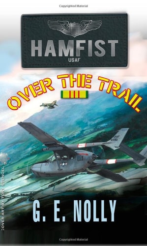 Hamfist Over The Trail The Air Combat Adventures of Hamilton "Hamfist" Hancock