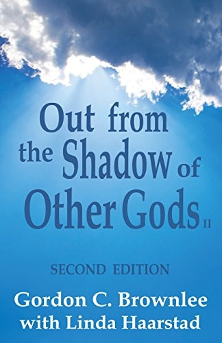Out From the Shadow of Other Gods II Second Edition