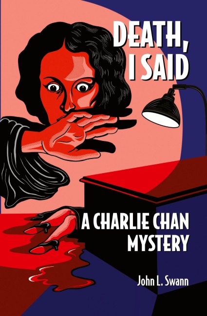 Death, I Said: A Charlie Chan Mystery