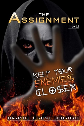 The Assignment Two Keep Your Enemies Closer