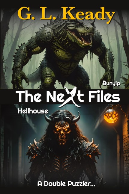 Bunyip and Hellhouse: The Next Files
