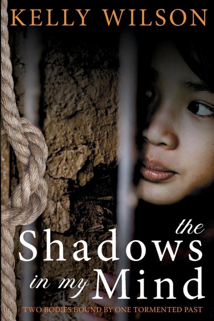 The Shadows in my Mind: To be free, she must remember everything.