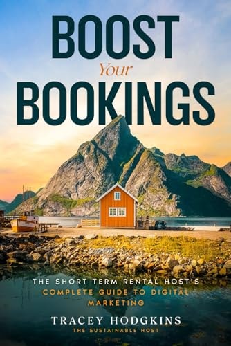Boost Your Bookings The Short-Term Rental Host's Complete Guide to Digital Marketing