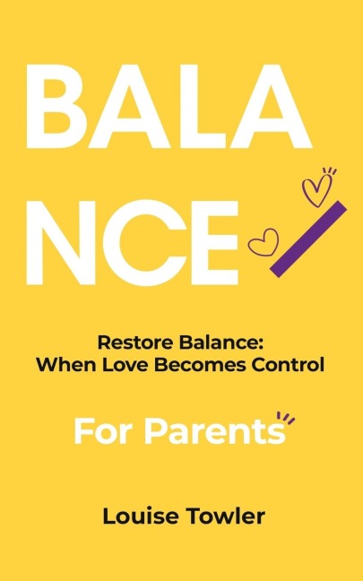 Restore Balance: When Love Becomes Control