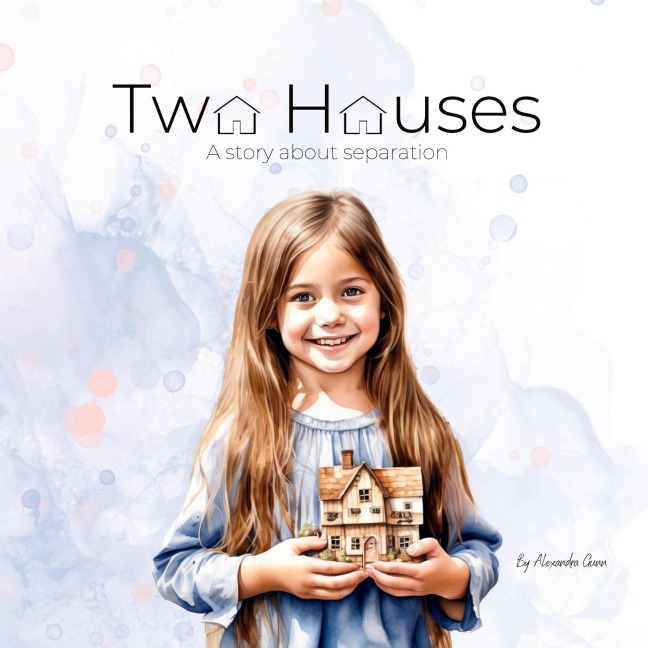 Two Houses: A story about separation