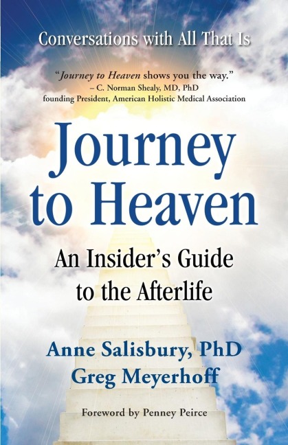 Journey to Heaven: An Insiders Guide to the Afterlife