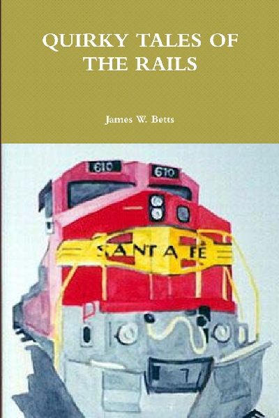 QUIRKY TALES OF THE RAILS