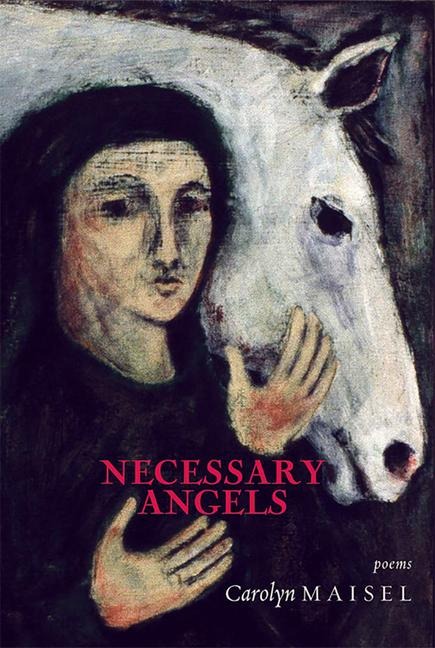 Necessary Angels: Poems