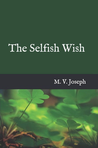 The Selfish Wish